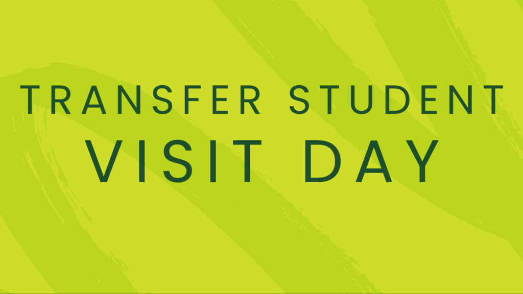 Transfer Student Visit Day